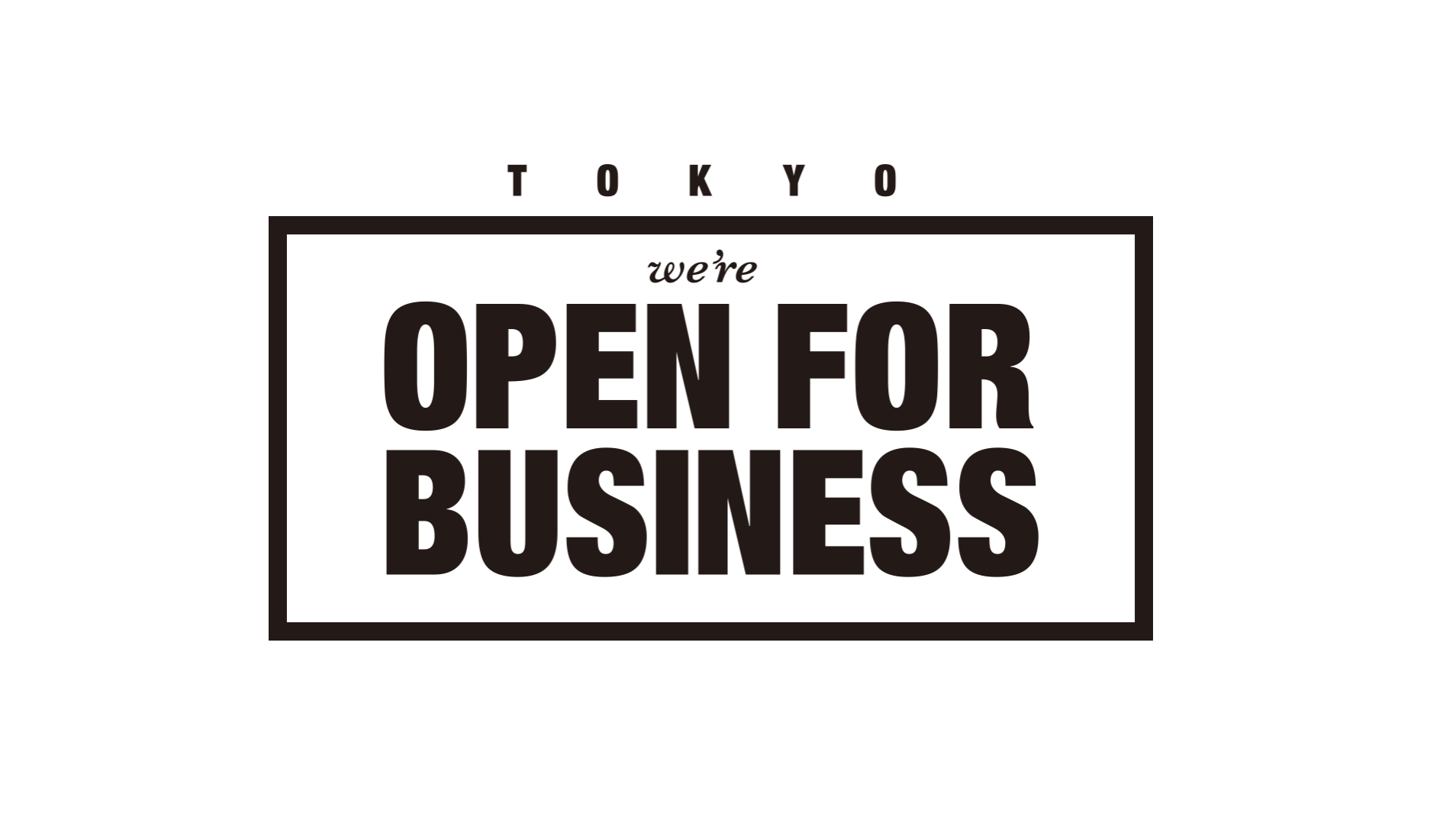 Tokyo: we’re Open For Business